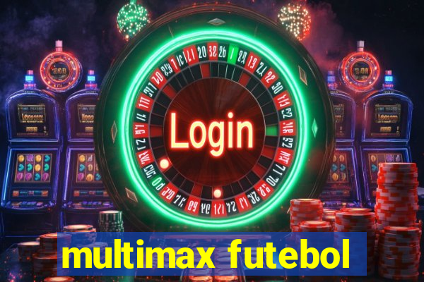 multimax futebol